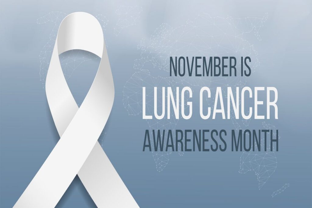 November is Lung Cancer Awareness Month